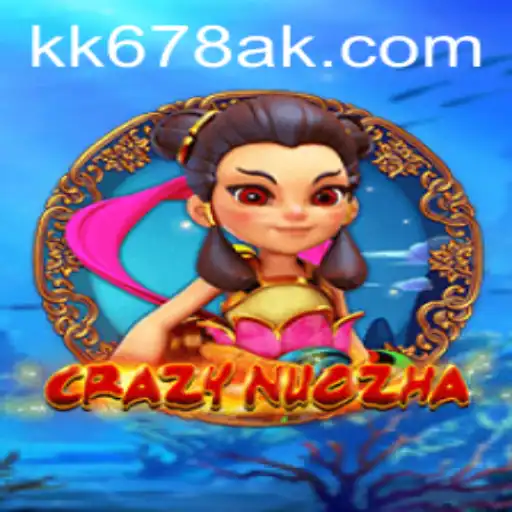 CrazyNuoZha: A Nova Sensação dos Jogos Online com KK678.COM